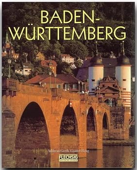 Hardcover Baden-Württemberg. Sonderausgabe: Dreisprachige Ausgabe: deutsch - englisch - französisch Book