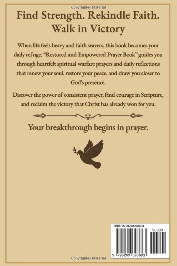 Restored And Empowered Prayer Book: Spiritual Warfare Prayers and Daily Prayer Reflections for Strength, Peace, and God’s Power to Renew Your Faith and Walk in Victory Paperback – October 11, 2025 - Image 3