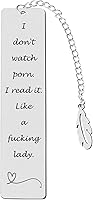 Funny 'I Don't Watch Porn, I Read It Like a F*cking Lady' Stainless Steel Leaf Bookmark - Durable Gift for Book Lovers, Teachers, Readers