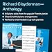 The Piano Solos of Richard Clayderman - Anthology | Late Intermediate Piano Solo Songbook and Sheet Music Collection for Students and Fans | Instrumental Music Book with 44 Classic Performance Pieces