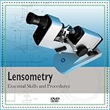 Lensometry - Essential Skills and Procedures (Optician)