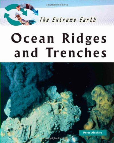 Ocean Ridges and Trenches (Extreme Earth)