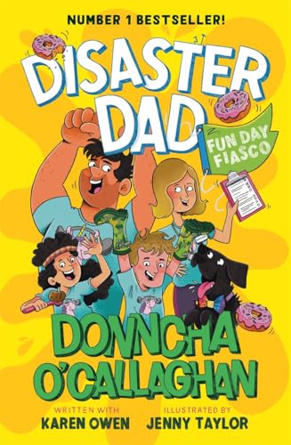 Disaster Dad: Fun Day Fiasco: THE NUMBER ONE BESTSELLER