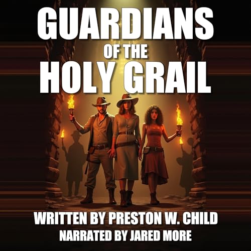 Preston W. Child presents Guardians of the Holy Grail episode artwork