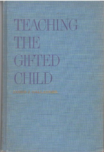 Teaching the gifted child B0006BLT3K Book Cover