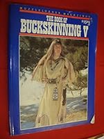 Book of Buckskinning V 096056666X Book Cover