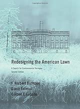 Redesigning the American Lawn: A Search for Environmental Harmony, Second Edition
