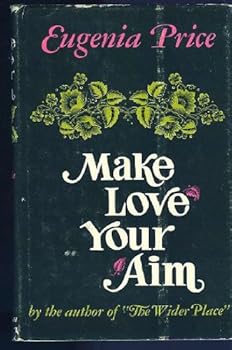 Make Love Your Aim