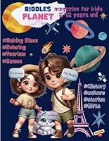 Riddles Planet Magazine for Kids 6-12 Years Old: Explore the World, an Adventure in Culture, Stories, and Fun - With Games, Riddles, Coloring, Baking, History, and Surprises Inside! B0CVVYFGPR Book Cover