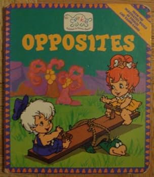 Board book Opposites (Cave Kids : Pebbles & Bamm-Bamm Book