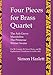 Four Pieces for Brass Quartet: The Ash Grove, Mandolina, The Primrose, Winter Swans
