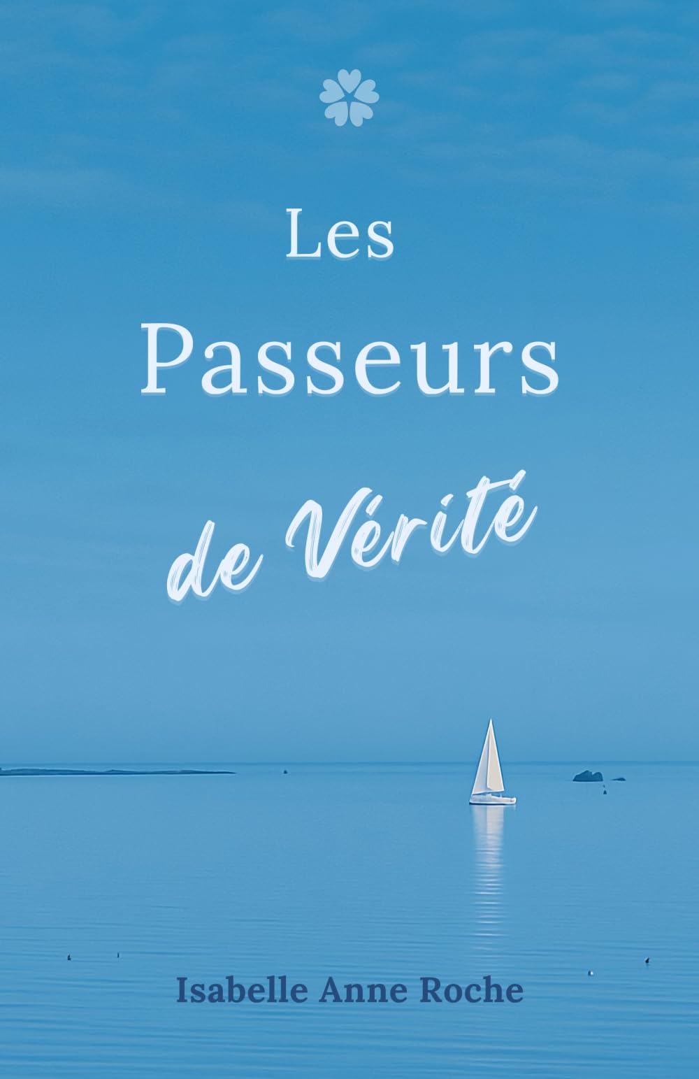 Les Passeurs de Vérité