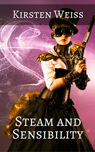 Steam and Sensibility: A Steampunk Novel of Suspense (Sensibility Grey Book 1) (English Edition)