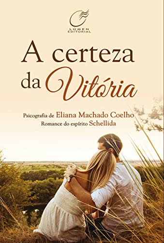 A Certeza da vitória - Machado Coelho, Elaina