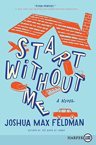 Start Without Me: A Novel view 2