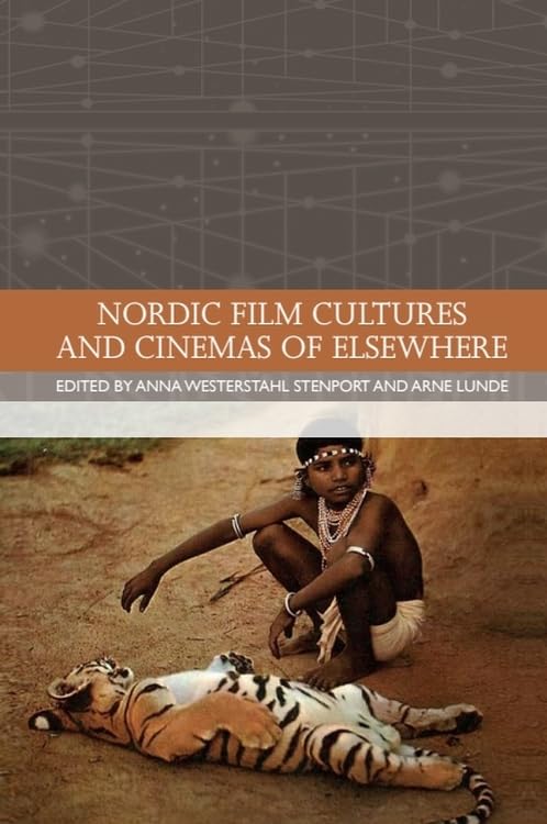 Cinemas of Elsewhere et cultures du film nordique livre de cinéma