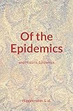 Of the Epidemics and Historic Epidemics