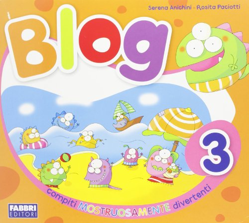  Blog! Compiti vacanze. Per la 3ª classe elementare