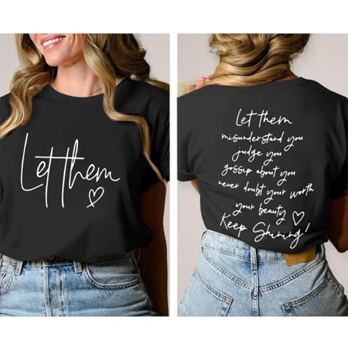 BeWithYou Let Them Misunderstand You Shirt for Women Mental Health Inspirational Motivational Tshirt Funny Graphic Tees Top4