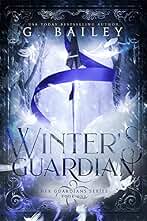 Winter's Guardian (Her Guardian's Series Book 1) (English Edition)