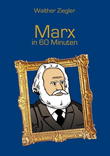 Marx in 60 Minuten (German Edition)
