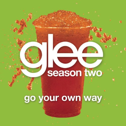 Amazon Music グリー・キャストのGo Your Own Way (Glee Cast Version) Amazon.co.jp