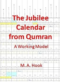 Amazon.com: The Jubilee Calendar from Qumran: A Working Model eBook