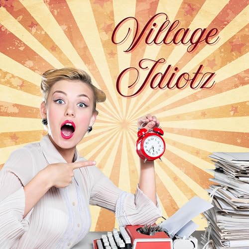 Village Idiotz with a Z Podcast Por Greg Enslen arte de portada