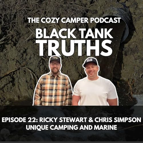 The Cozy Camper Podcast: Episode 22 – Chris Simpson & Ricky Stewart (Unique Camping & Marine) Podcast Por  arte de portada