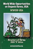 Growing with the Organic Movement:: Perspectives from WWOOF Farms in the USA 0615744273 Book Cover