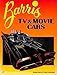Barris TV & Movie Cars