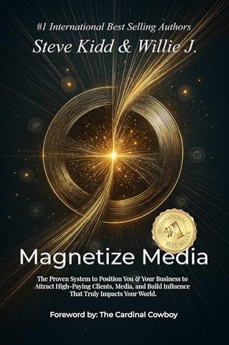 Magnetize Media: Turn Your Book into Clients, Authority & Visibility (English Edition)