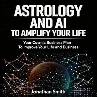 Astrology and AI to Amplify Your Life cover art