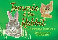 Tommie and the Rabbit 1939954746 Book Cover