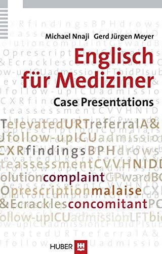 Englisch für Mediziner: Case Presentations (English Edition)