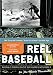 Reel Baseball: Baseball's Golden Era