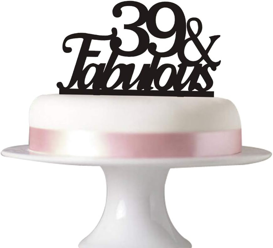 39 & Fabulous cake topper for 39th birthday party decorations Black acrylic