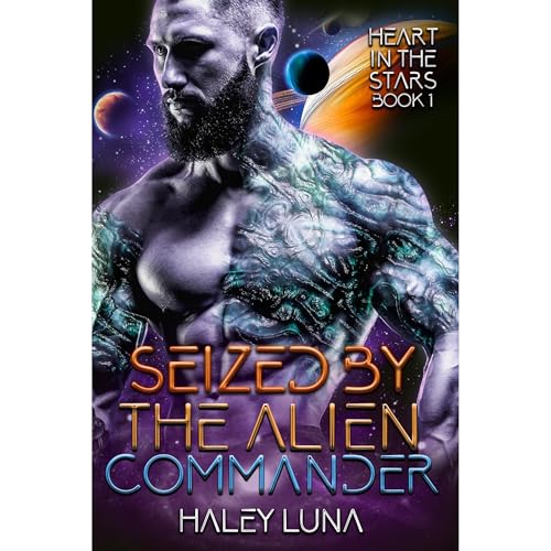 Listen to Seized by the Alien Commander by Haley Luna episode artwork
