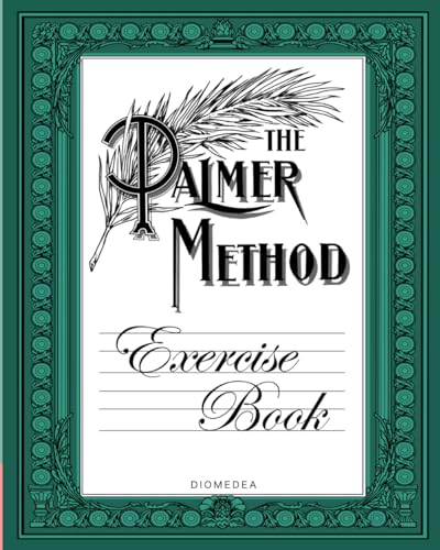 The Palmer Method Exercise Book: 172 Drills and Exercises for Cursive Writing Mastery