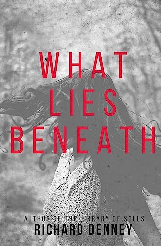 What Lies Beneath