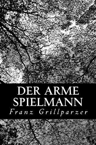 Der Arme Spielmann (German Edition)
