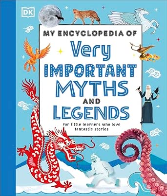 Amazon | My Encyclopedia of Very Important Myths and Legends: For ...