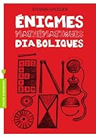 Enigmes Mathematiques Diaboliques 2501087879 Book Cover