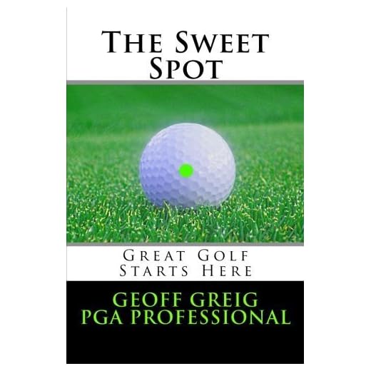 The Sweet Spot: Essential Golf Techniques