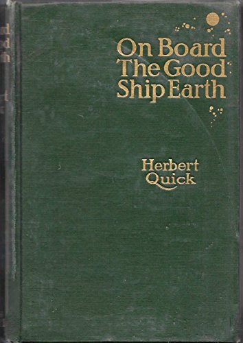 On Board the Good Ship Earth: A Survey of World... B0017KTK5I Book Cover