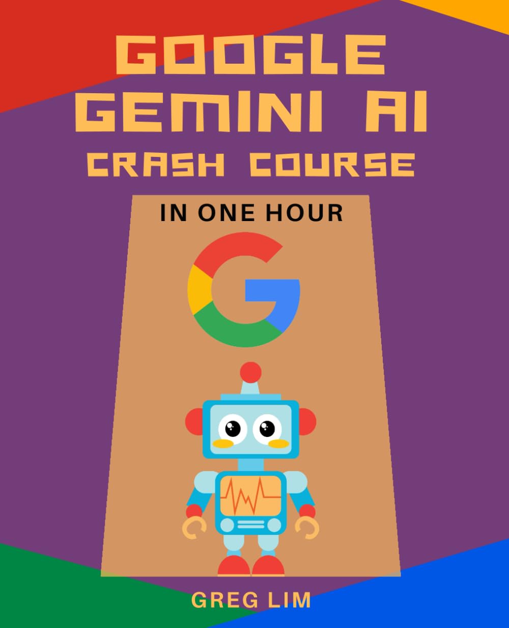 Google Gemini AI Crash Course in One Hour: Quickstart on Gemini Pro, Gemini Vision, Google AI Studio, and More.