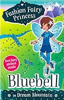 Fashion Fairy Princess: Bluebell 9351036529 Book Cover
