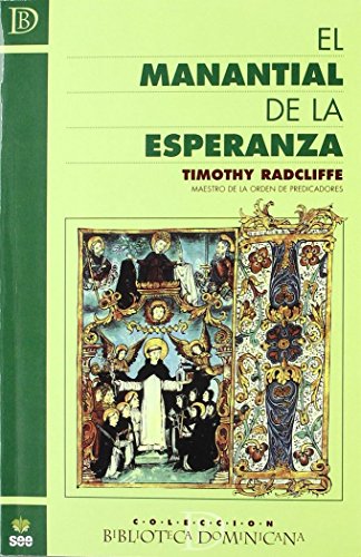 El manantial de la esperanza (SIN COLECCION)