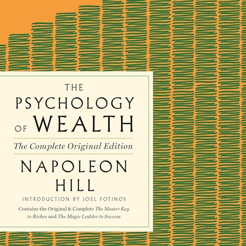 The Psychology of Wealth by Napoleon Hill, Joel Fotinos episode artwork