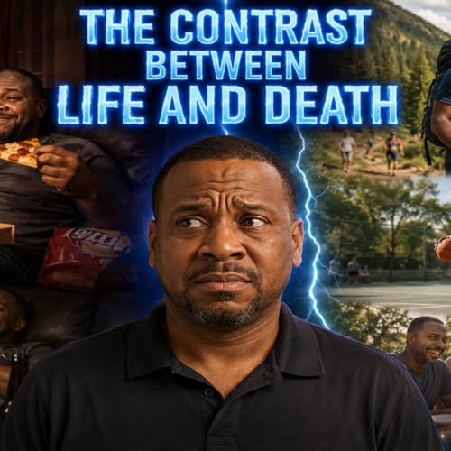 The Contrast Between Life and Death